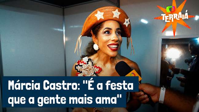 Márcia Castro revela relação afetiva com festa de São João